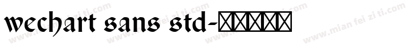wechart sans std字体转换
